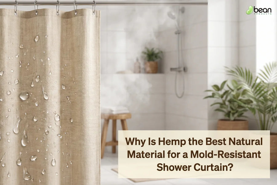 why is hemp the best natural material for a mold-resistant shower curtain