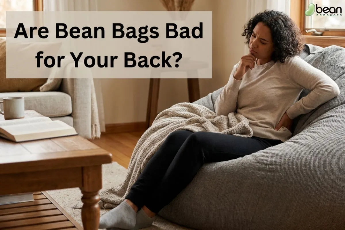 Are Bean Bags Bad for Your Back