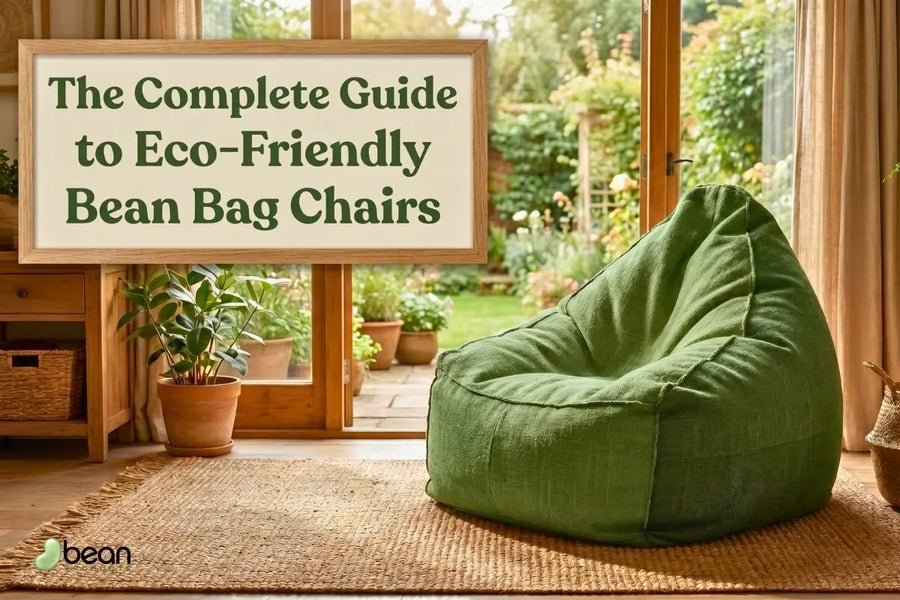 The Complete Guide to Eco-Friendly Bean Bag Chairs: Materials, Certifications, and What to Buy in 2026